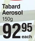 Tabard Aerosol-150g Each