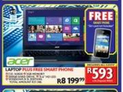 Acer Laptop+ Free Smart Phone