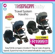 Titanium Baby Travel System Navaho-Each
