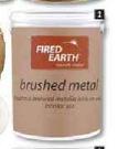 Fired Earth Brushed Metal-1Ltr