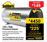 Builders 150L High Pressure Geyser
