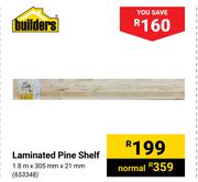 Builders Laminated Pine Shelf-1.8m x 305mm x 21mm