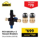 Builders PCV 600 Kpa + 2 Vacuum Breakers