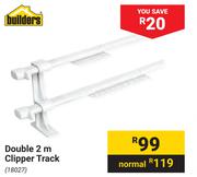 Builders Double 2m Clipper Track