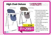 Titanium Baby High Chair Deluxe-Each