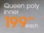Queen Poly Inner-Each