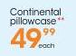 Continental Pillowcase-Each