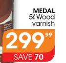 Medal 5ltr Wood Varnish