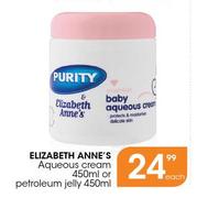Elizabeth Anne's Aqueous Cream-450ml Or Petroleum Jelly-450ml Each