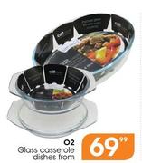 O2 Glass Casserole Dishes