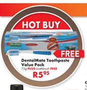 DentalMate Toothpaste Value Pack-75gm Plus Toothbrush Free.