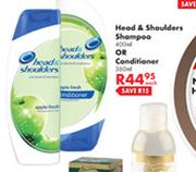 Head & Shoulders Shampoo-400ml Or Conditioner-360ml Each