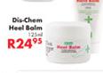 Dis-Chem Heel Balm-125ml