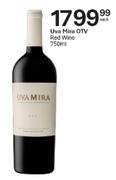  Uva Mira OTV Red Wine-750ml Each
