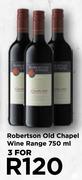 Robertson Old Chapel Wine Range-For 3 x 750ml