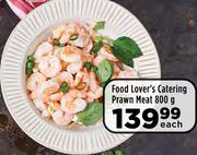 Food Lover's Catering Prawn Meat-800g Each