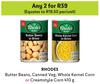 Rhodes Butter Beans, Canned Veg, Whole Kernel Corn Or Creamstyle Corn-For Any 2 x 410g