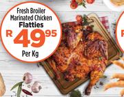 Fresh Broiler Marinated Chicken Flatties-Per Kg