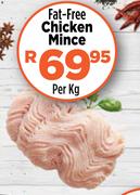Fat Free Chicken Mince-Per Kg
