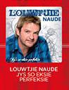 Louwtjie Naude Jys So Eksie Perfeksie CD-Each