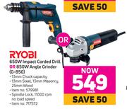 Ryobi 650W Impact Corded Drill Or 850W Angle Grinder G 850-Each