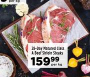 28 Day Matured Class A Beef Sirloin Steaks-Per Kg