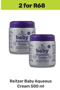 Reitzer Baby Aqueous Cream-For 2 x 500ml