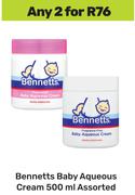 Bennetts Baby Aqueous Cream Assorted-For 2 x 500ml
