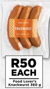 Food Lover's Knackwurst-360g Each
