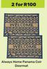 Always Home Panama Coir Doormat-For 2