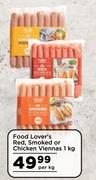Food Lover's Red, Smoked Or Chicken Viennas-1Kg Per Kg