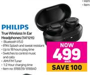 Philips True Wireless In Ear Headphones TAT1215