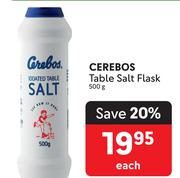 Cerebos Table Salt Flask-500g Each