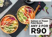 Salmon Or Prawn Poke Bowls-For Any 2