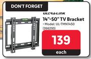 Ultra Link 14"-50" TV Bracket UL-TMN1450