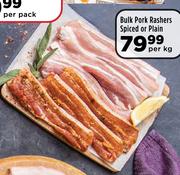 Bulk Pork Rashers (Spiced Or Plain)-Per kg