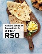 Kumar's White Or Brown Rotis-For 5 x 5s