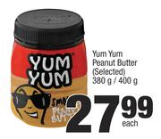 Yum Yum Peanut Butter (Selected)-380g/ 400g Each