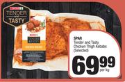 Spar Tender & Tasty Chicken Thigh Kebabs (Selected)-Per Kg
