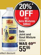 Sela Joint And Gout Mixture-500ml