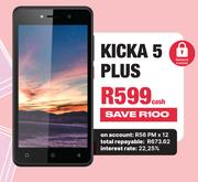 Kicka 5 Plus