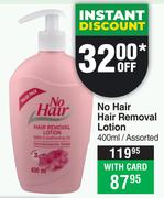 No Hair Hair Removal Lotion Assorted-400ml