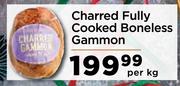 Charred Fully Cooked Boneless Gammon-Per Kg