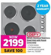 Defy 60 cm Slimline Stainless Steel Hob With Panel DHD399