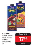 Clover Krush 100% Fruit Juice Blend (All Variants)-1Ltr Each