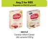 Nestle Cerelac Infant Cereal (All Variants)-For Any 2 x 250g