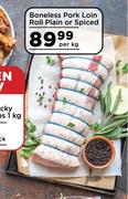 Boneless Pork Loin Roll Plain Or Spiced-Per kg