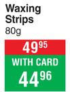 Hair Go Waxing Strips-80g