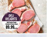 Bulk Kassler Steaks (Smoked & Honey Glaze)-Per Kg