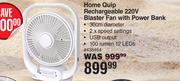 Home Quip Rechargeable 220V Blaster Fan With Power Bank 438464